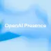 OpenAI Presence, un servicio de agentes de la compañía