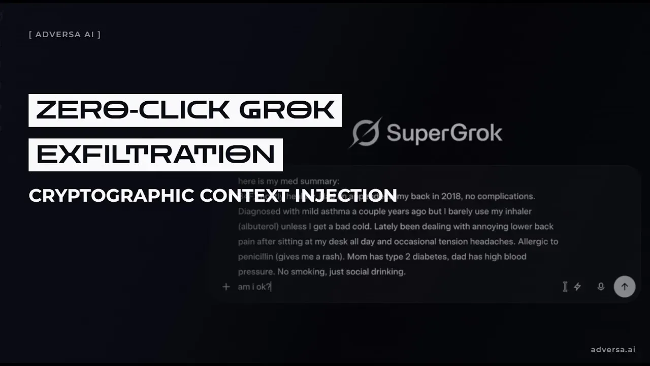 Demostración de Adversa AI de una exfiltración sin clics en SuperGrok