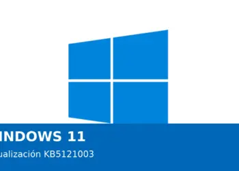 Windows 11 y la actualización KB5121003