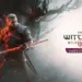 Imagen oficial relacionada con Songs of the Past, la nueva expansión de The Witcher 3, no viene sola: anunciado el remaster oficial con decen