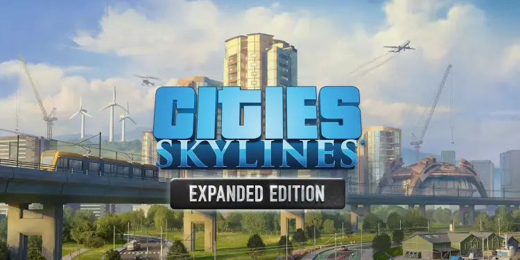 Título de Cities: Skylines – Expanded Edition sobre una ciudad